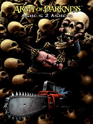 cover image of Army of Darkness: Ashes 2 Ashes